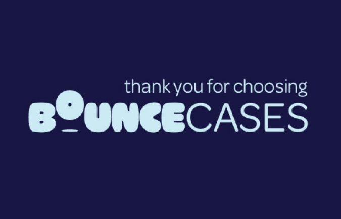 Bounce Cases